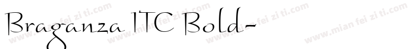 Braganza ITC Bold字体转换